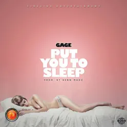 Put You to Sleep - Single - Gage Put You to Sleep - Single - Gage