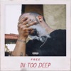 In Too Deep - EP