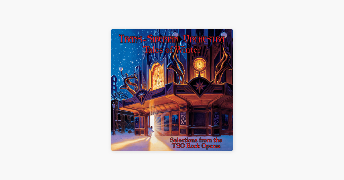 Альбом «<b>Tales</b> of Winter: Selections From the TSO Rock Operas ...