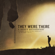 They Were There - Granger Smith