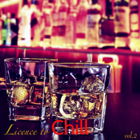 Chill Out - Licence to Chill, Vol. 2 – Kamasutra Café Lounge Bar Buddha Chill Lounge Gold Collection artwork