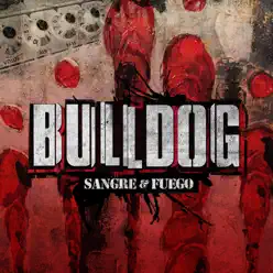 Sangre & Fuego - Bulldog