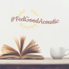 #FeelGoodAcoustic