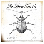 The Bow Weevils - Only the Lonely