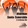 Santa Esmeralda (Jl & Afterman Mix) - Single