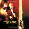 The Score (Original Motion Picture Soundtrack) album lyrics, reviews, download