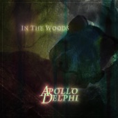 Apollo Delphi - In the Woods