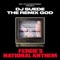 Fergie's National Anthem - DJ Suede The Remix God lyrics