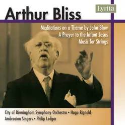 Bliss: Music for Strings, Meditations on a Theme by John Blow & A Prayer to the Infant Jesus - Ambrosian Singers Bliss: Music for Strings, Meditations on a Theme by John Blow & A Prayer to the Infant Jesus - Ambrosian Singers