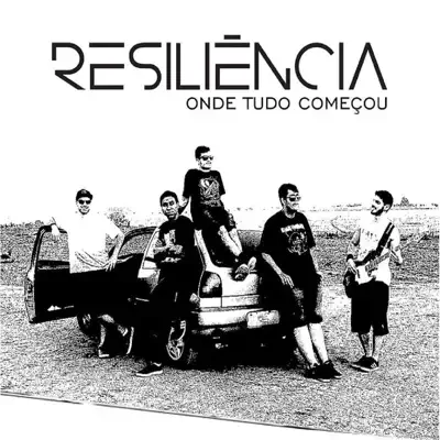 Onde Tudo Começou - EP - Resiliència