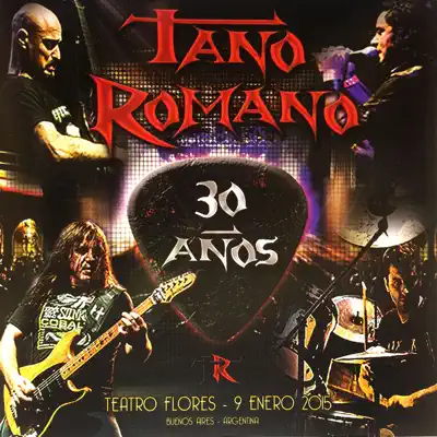 30 Años - Tano Romano 30 Años - Tano Romano