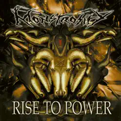 Rise to Power (Bonus Edition) - Monstrosity