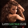 Latin Lounge Club Vol. 2, 2011