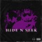 Hide n Seek (feat. Lil Baby Jay) - DanThaDon lyrics