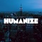Humanize (feat. Francesca Gastaldi) - Italoconnection lyrics