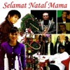 Selamat Natal Mama