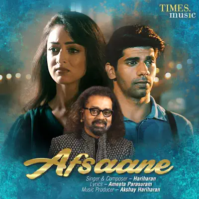 Afsaane - Single - Hariharan