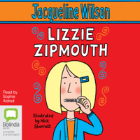 Jacqueline Wilson - Lizzie Zipmouth (Unabridged) artwork