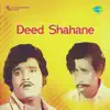 Deed Shahane (Original Motion Picture Soundtrack) album lyrics, reviews, download
