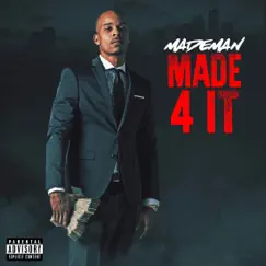 Made 4 It by Made Man album reviews, ratings, credits