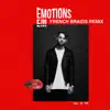 Emotions (French Braids Remix) - Single album lyrics, reviews, download