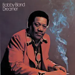 Dreamer - Bobby Blue Bland