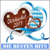 Oktoberfest 2017 (Die besten Hits)