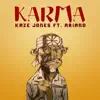 Karma (feat. Ariano) - Single album lyrics, reviews, download