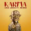 Stream & download Karma (feat. Ariano) - Single