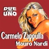 Due in uno - Carmelo Zappulla Mauro Nardi