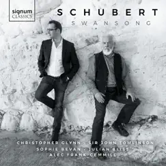 Schubert: Swansong by John Tomlinson, Sophie Bevan & Christopher Glynn album reviews, ratings, credits