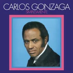 Simplesmente - Carlos Gonzaga