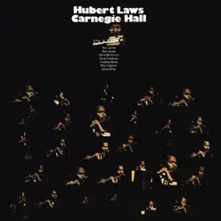 Carnegie Hall - Hubert Laws Carnegie Hall - Hubert Laws