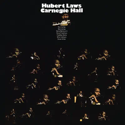 Carnegie Hall - Hubert Laws