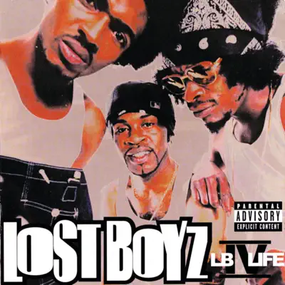 LB IV Life - Lost Boyz LB IV Life - Lost Boyz