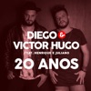 20 Anos (feat. Henrique & Juliano) - Single