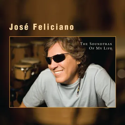 The Soundtrax of My Life - José Feliciano
