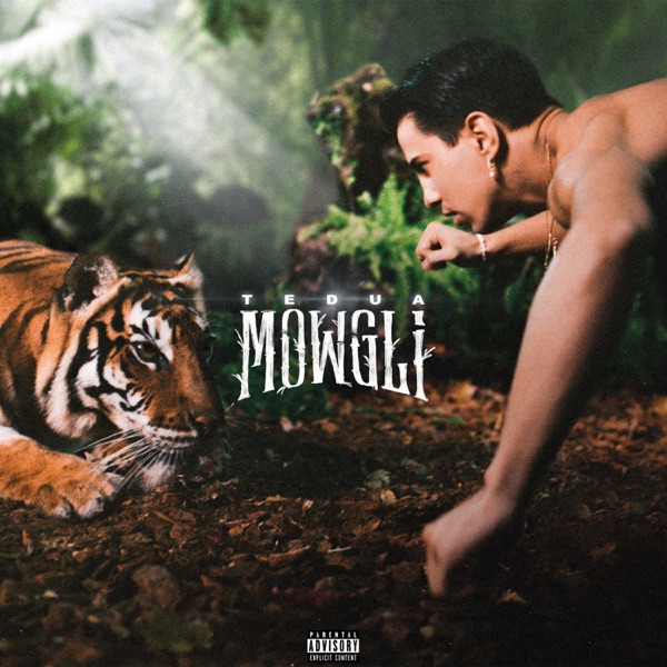 Mowgli - Tedua & Chris Nolan