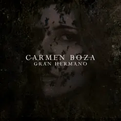 Gran Hermano - Single - Carmen Boza