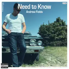 Need to Know - Single by Andrew Fields album reviews, ratings, credits