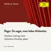 Stream & download Reger: Du sagst, mein liebes Mütterlein - Single