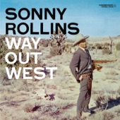 Sonny Rollins - Come, Gone