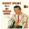 Bobby Helms Sings To My Special Angel album lyrics, reviews, download