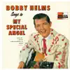 Stream & download Bobby Helms Sings To My Special Angel