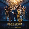 Night At the Museum: Secret of the Tomb (Original Motion Picture Soundtrack)