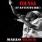 Tounga (L'aventure) [feat. Salazar & Zikiri Sory] - Marlo Black lyrics