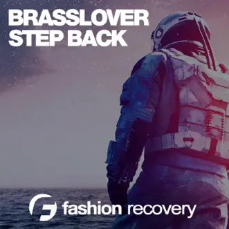 Step Back - Single by Brasslover album reviews, ratings, credits