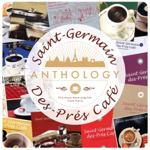 Saint-Germain-des-Prés-Café - Anthology