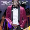 Stream & download Treat Her Right (feat. Lukie D) - Single