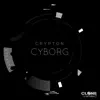 Stream & download Cyborg - Single